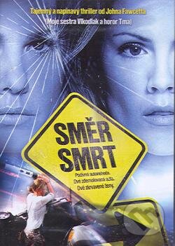 Film: Smer smrť (John Fawcett) (DVD). Hollywood, 2006 Film: Smer smrť (John Fawcett) (DVD). Hollywood, 2006