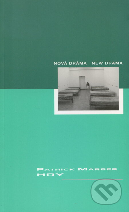 Kniha: Hry (Patrick Marber). Divadelný ústav, 2006 Kniha: Hry (Patrick Marber). Divadelný ústav, 2006