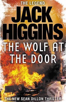 The Wolf at the Door - Jack Higgins, HarperCollins, 2010