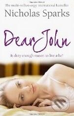 Kniha: Dear John (Nicholas Sparks). Little, Brown, 2007 Kniha: Dear John (Nicholas Sparks). Little, Brown, 2007
