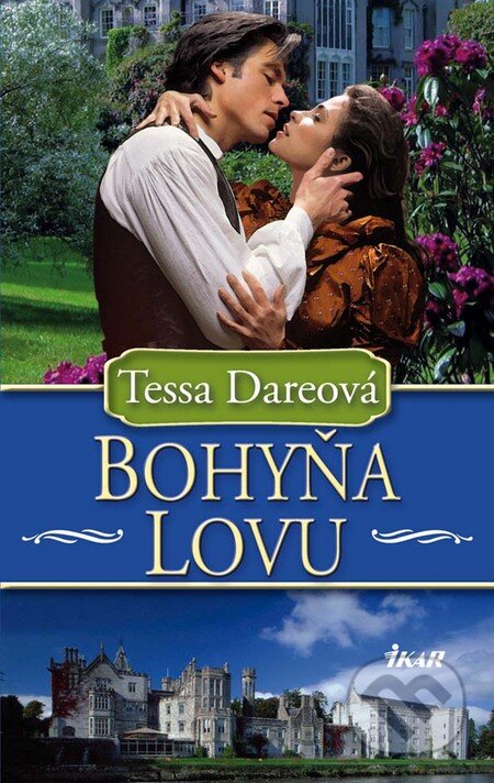 Kniha: Bohyňa lovu (Tessa Dareová). Ikar, 2010 Kniha: Bohyňa lovu (Tessa Dareová). Ikar, 2010