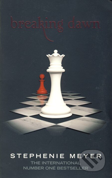 Kniha: Breaking Dawn (Stephenie Meyer). Atom, 2010 Kniha: Breaking Dawn (Stephenie Meyer). Atom, 2010