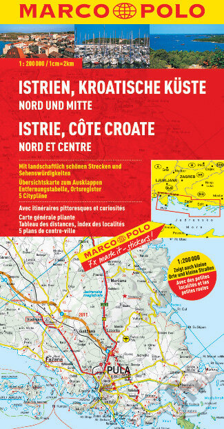 Istrien, Kroatische Küste 1:200 000 (Marco Polo). Marco Polo Istrien, Kroatische Küste 1:200 000 (Marco Polo). Marco Polo