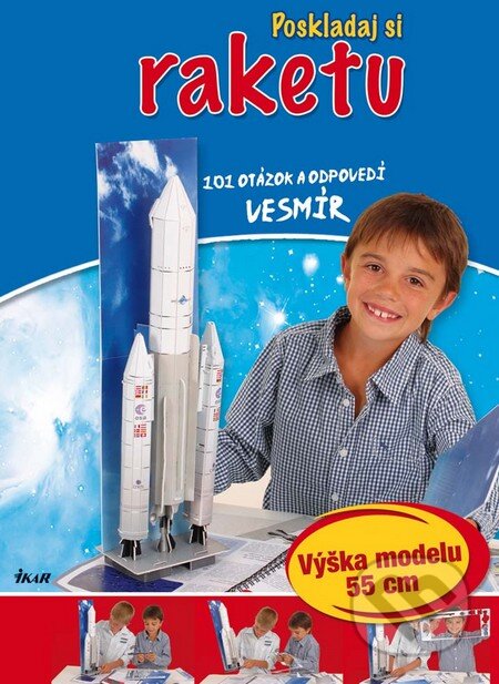 Kniha: Poskladaj si raketu (Ikar). Ikar, 2010 Kniha: Poskladaj si raketu (Ikar). Ikar, 2010