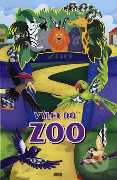 Kniha: Výlet do ZOO (Fortuna Junior). Fortuna Junior, 2010 Kniha: Výlet do ZOO (Fortuna Junior). Fortuna Junior, 2010