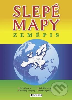 Kniha: Slepé mapy - Zeměpis (Jaroslava Barešová). Nakladatelství Fragment, 2009 Kniha: Slepé mapy - Zeměpis (Jaroslava Barešová). Nakladatelství Fragment, 2009