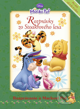 Kniha: Rozprávky zo Stoakrového lesa (Egmont SK). Egmont SK, 2010 Kniha: Rozprávky zo Stoakrového lesa (Egmont SK). Egmont SK, 2010