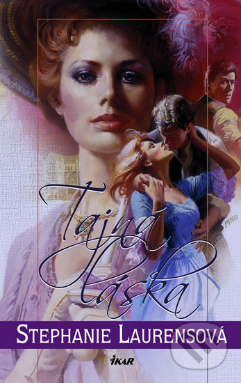 Kniha: Tajná láska (Stephanie Laurens). Ikar CZ, 2010 Kniha: Tajná láska (Stephanie Laurens). Ikar CZ, 2010