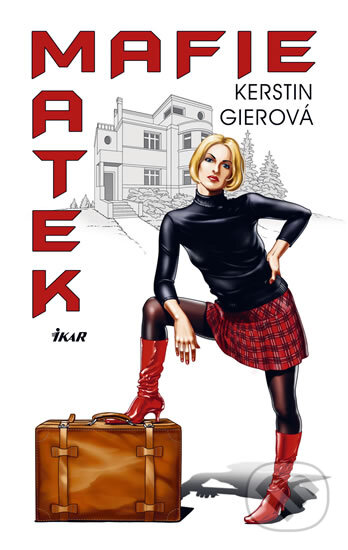 Kniha: Mafie matek (Kerstin Gier). Ikar CZ, 2010 Kniha: Mafie matek (Kerstin Gier). Ikar CZ, 2010