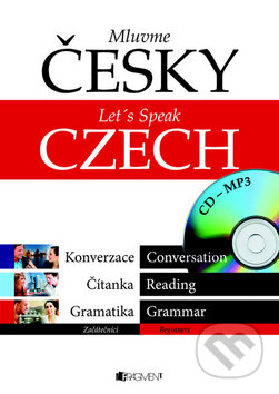 Kniha: Mluvme česky / Let's speak Czech (Dalibor Dobiáš a Petr Morkes). Nakladatelství Fragment, 2010 Kniha: Mluvme česky / Let's speak Czech (Dalibor Dobiáš a Petr Morkes). Nakladatelství Fragment, 2010