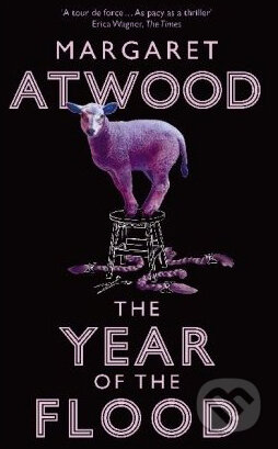 Kniha: The Year of the Flood (Margaret Atwood). Virago, 2010 Kniha: The Year of the Flood (Margaret Atwood). Virago, 2010