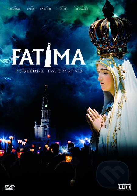 Film: Fatima: Posledné tajomstvo (Andrés Garrigó) (DVD). Studio Lux, 2017 Film: Fatima: Posledné tajomstvo (Andrés Garrigó) (DVD). Studio Lux, 2017