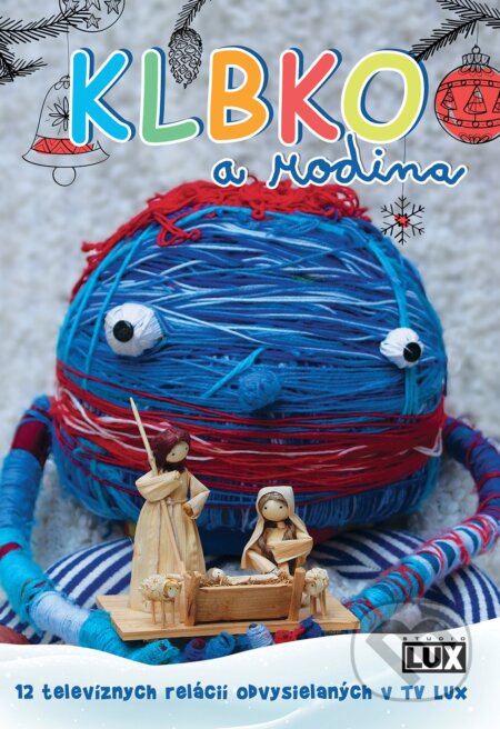 Film: Klbko a rodina (Zdenka Pašuthová a Marika Kecskésová) (DVD). Studio Lux, 2018 Film: Klbko a rodina (Zdenka Pašuthová a Marika Kecskésová) (DVD). Studio Lux, 2018