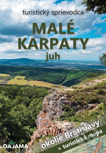 Kniha: Malé Karpaty - juh (Ján Lacika a Tibor Kollár). DAJAMA, 2021 Kniha: Malé Karpaty - juh (Ján Lacika a Tibor Kollár). DAJAMA, 2021