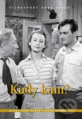 Film: Kudy kam? (Vladimír Borský) (DVD). Filmexport Home Video, 1956 Film: Kudy kam? (Vladimír Borský) (DVD). Filmexport Home Video, 1956
