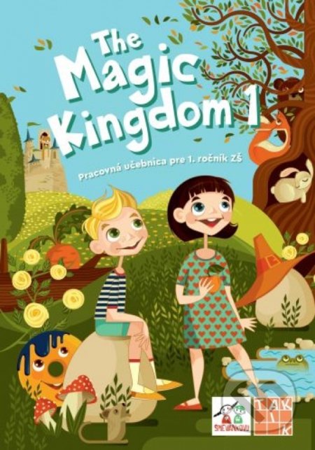 Kniha: The Magic Kingdom 1 (Eva Large). Taktik, 2021 Kniha: The Magic Kingdom 1 (Eva Large). Taktik, 2021