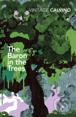 The Baron in the Trees - Italo Calvino, Random House, 2021