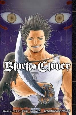 Kniha: Black Clover 6 (Yuki Tabata). Viz Media, 2017 Kniha: Black Clover 6 (Yuki Tabata). Viz Media, 2017