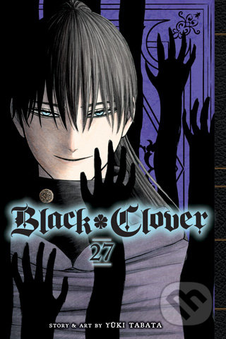 Kniha: Black Clover 27 (Yuki Tabata). Viz Media, 2022 Kniha: Black Clover 27 (Yuki Tabata). Viz Media, 2022