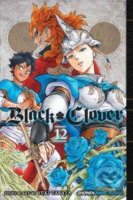 Kniha: Black Clover 12 (Yuki Tabata). Viz Media, 2018 Kniha: Black Clover 12 (Yuki Tabata). Viz Media, 2018