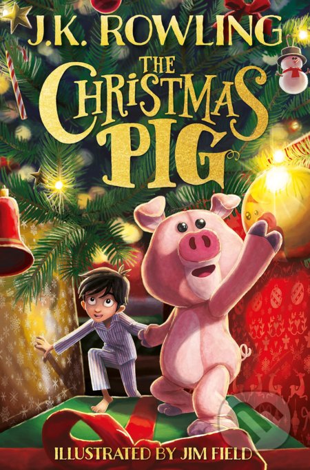 Kniha: The Christmas Pig (J.K. Rowling). Little, Brown, 2021 Kniha: The Christmas Pig (J.K. Rowling). Little, Brown, 2021