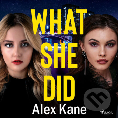 Audiokniha: What She Did (EN) (Alex Kane). Saga Egmont, 2021 Audiokniha: What She Did (EN) (Alex Kane). Saga Egmont, 2021