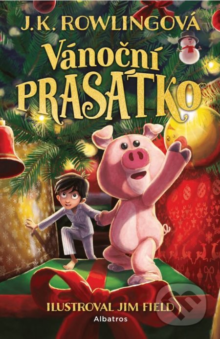 Kniha: Vánoční prasátko (J.K. Rowling). Albatros CZ, 2021 Kniha: Vánoční prasátko (J.K. Rowling). Albatros CZ, 2021