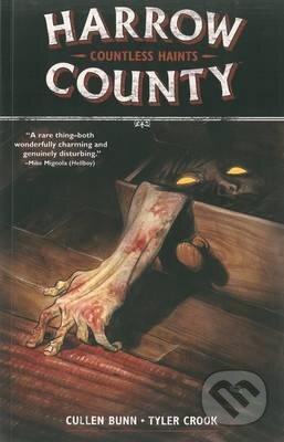 Kniha: Harrow County (Cullen Bunn). Dark Horse, 2015 Kniha: Harrow County (Cullen Bunn). Dark Horse, 2015