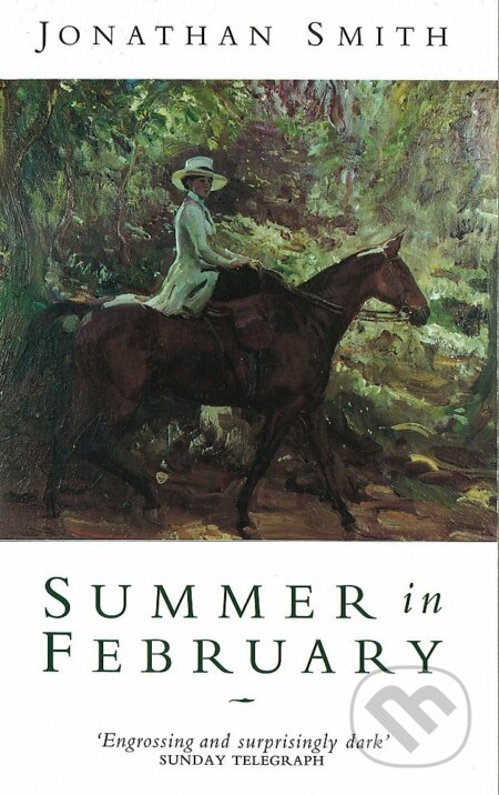 Kniha: Summer in February (Jonathan Smith). Abacus, 1996 Kniha: Summer in February (Jonathan Smith). Abacus, 1996
