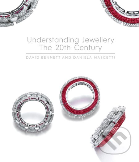 Kniha: Understanding 20th Century Jewellery (Daniela Mascetti a David Bennett). ACC Art Books, 2021 Kniha: Understanding 20th Century Jewellery (Daniela Mascetti a David Bennett). ACC Art Books, 2021