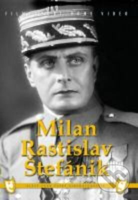 Film: Milan Rastislav Štefánik (Jan Sviták) (DVD). Filmexport Home Video, 1935 Film: Milan Rastislav Štefánik (Jan Sviták) (DVD). Filmexport Home Video, 1935