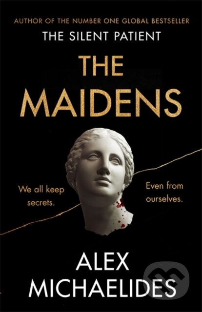 Kniha: The Maidens (Alex Michaelides). W&N, 2021 Kniha: The Maidens (Alex Michaelides). W&N, 2021
