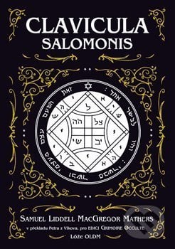 Clavicula Salomonis - MacGregor S. L. Mathers, OLDM, 2021