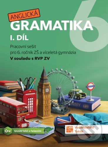 Kniha: Anglická gramatika 6.1 (Taktik). Taktik, 2021 Kniha: Anglická gramatika 6.1 (Taktik). Taktik, 2021