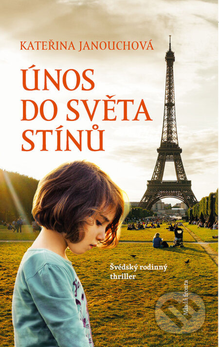 E-kniha: Únos do světa stínů (Kateřina Janouchová). Mladá fronta, 2017 E-kniha: Únos do světa stínů (Kateřina Janouchová). Mladá fronta, 2017
