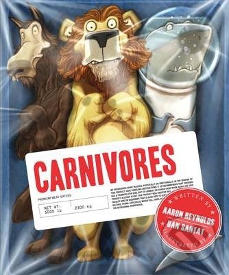 Kniha: Carnivores (Aaron Reynolds a Dan Santat). Chronicle Books, 2013 Kniha: Carnivores (Aaron Reynolds a Dan Santat). Chronicle Books, 2013