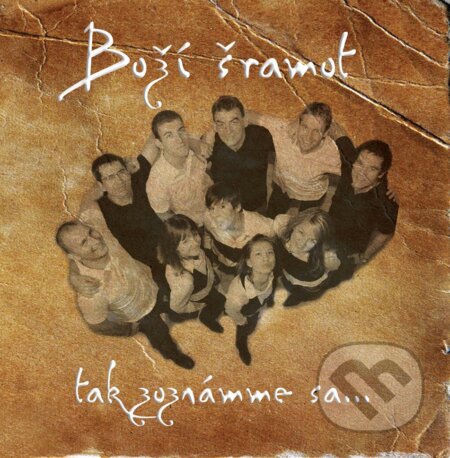 Hudobné CD: Boží šramot: Tak zoznámme sa (Studio Lux). Studio Lux, 2008 Hudobné CD: Boží šramot: Tak zoznámme sa (Studio Lux). Studio Lux, 2008