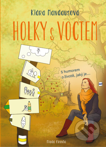 E-kniha: Holky s voctem (Klára Mandausová). Mladá fronta, 2018 E-kniha: Holky s voctem (Klára Mandausová). Mladá fronta, 2018