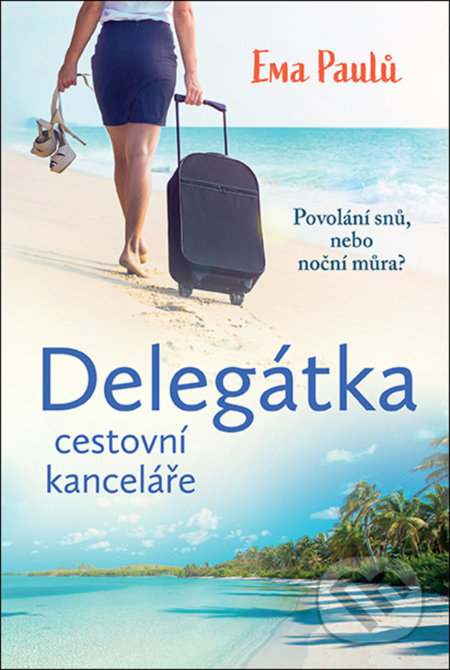 Kniha: Delegátka (Ema Paulů). Fortuna Libri ČR, 2021 Kniha: Delegátka (Ema Paulů). Fortuna Libri ČR, 2021
