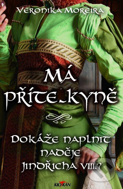 Kniha: Má přítelkyně (Veronika Moreira). Alpress, 2021 Kniha: Má přítelkyně (Veronika Moreira). Alpress, 2021