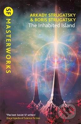 Kniha: The Inhabited Island (Arkady Strugatsky a Boris Strugatsky). Orion, 2021 Kniha: The Inhabited Island (Arkady Strugatsky a Boris Strugatsky). Orion, 2021