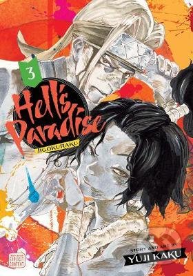 Kniha: Hell's Paradise: Jigokuraku (Yuji Kaku). Viz Media, 2020 Kniha: Hell's Paradise: Jigokuraku (Yuji Kaku). Viz Media, 2020