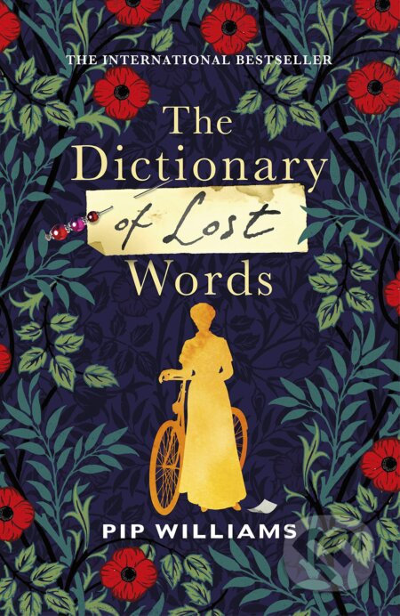 Kniha: The Dictionary of Lost Words (Pip Williams). Chatto and Windus, 2021 Kniha: The Dictionary of Lost Words (Pip Williams). Chatto and Windus, 2021