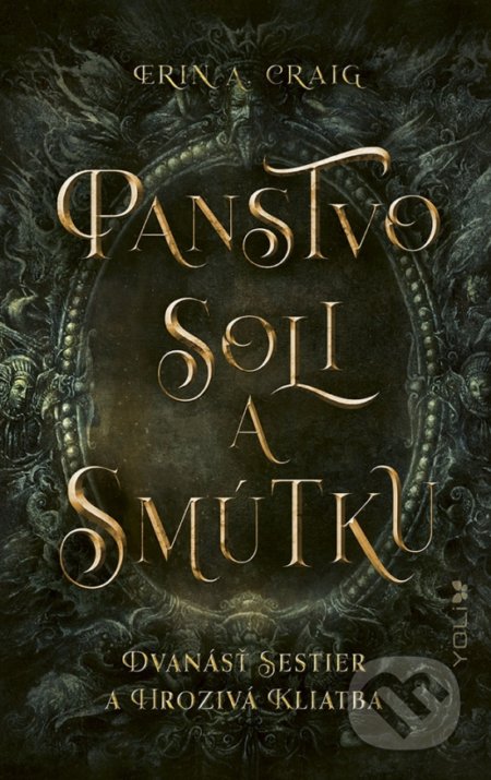 Kniha: Panstvo Soli a smútku (Erin A. Craig), 2021 Kniha: Panstvo Soli a smútku (Erin A. Craig), 2021