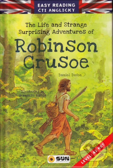 Kniha: Robinson Crusoe (Daniel Defoe). SUN, 2021 Kniha: Robinson Crusoe (Daniel Defoe). SUN, 2021