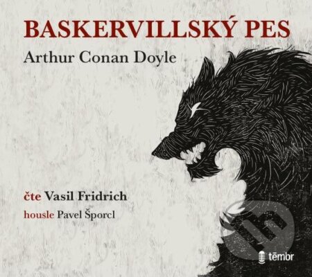 Audiokniha: Baskervillský pes (Arthur Conan Doyle). Témbr, 2021 Audiokniha: Baskervillský pes (Arthur Conan Doyle). Témbr, 2021