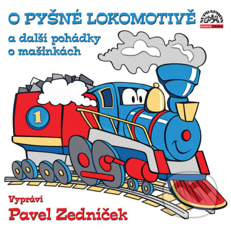 Audiokniha: O pyšné lokomotivě a další pohádky o mašinkách (Alan Piskač, Jiří Kahoun, Pavel Nauman a Radek Adamec). Supraphon, 2021 Audiokniha: O pyšné lokomotivě a další pohádky o mašinkách (Alan Piskač, Jiří Kahoun, Pavel Nauman a Radek Adamec). Supraphon, 2021