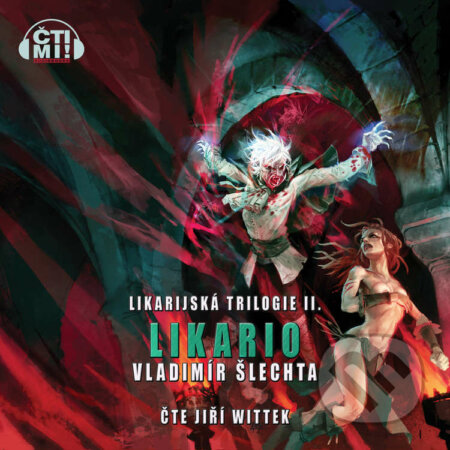 Audiokniha: Likario (Vladimír Šlechta). Čti mi!, 2021 Audiokniha: Likario (Vladimír Šlechta). Čti mi!, 2021