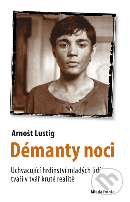 E-kniha: Démanty noci (Arnošt Lustig). Mladá fronta, 2018 E-kniha: Démanty noci (Arnošt Lustig). Mladá fronta, 2018