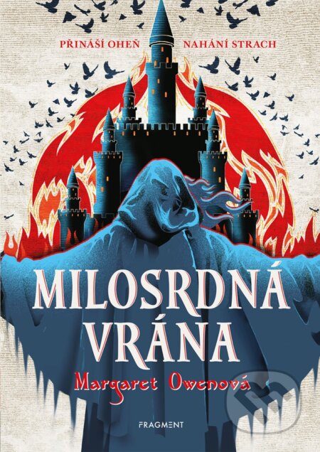 E-kniha: Milosrdná vrána (Margaret Owen). Nakladatelství Fragment, 2021 E-kniha: Milosrdná vrána (Margaret Owen). Nakladatelství Fragment, 2021